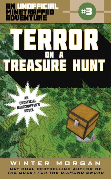 Terror on a Treasure Hunt (Unofficial Minetrapped Adventure #3)