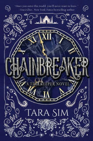 Title: Chainbreaker, Author: Tara Sim