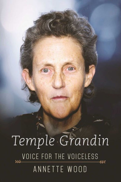 Temple Grandin: Voice for the Voiceless