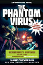 The Phantom Virus: An Unofficial Minecrafter's Adventure (Gameknight999 Series: Herobrine's Revenge #1)