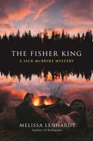 Title: The Fisher King: A Jack McBride Mystery, Author: Melissa Lenhardt