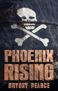 Title: Phoenix Rising, Author: Bryony Pearce