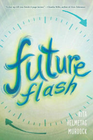 Title: Future Flash, Author: Kita Helmetag Murdock