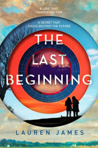 Title: The Last Beginning, Author: Lauren James