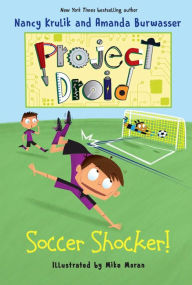 Title: Soccer Shocker!: Project Droid #2, Author: Mike Moran