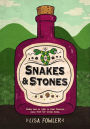 Snakes and Stones