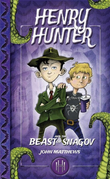 Henry Hunter and the Beast of Snagov: Henry Hunter Series #1