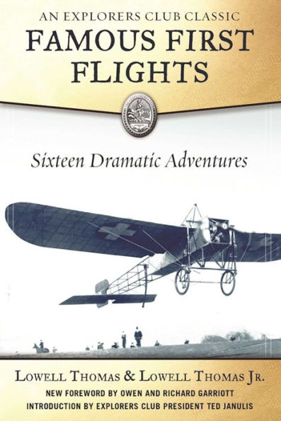 Famous First Flights: Sixteen Dramatic Adventures