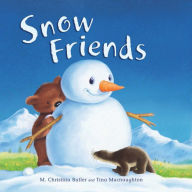 Title: Snow Friends, Author: M. Christina Butler