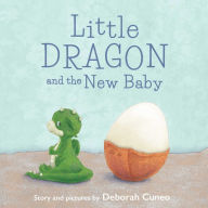 Title: Little Dragon and the New Baby, Author: Deborah Cuneo