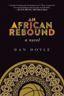 An African Rebound: A Novel