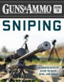 Guns & Ammo Guide to Sniping: A Comprehensive Guide to Guns, Gear, and Skills