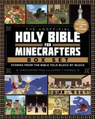 Title: The Unofficial Holy Bible for Minecrafters Box Set: Stories from the Bible Told Block by Block, Author: Christopher Miko