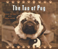 Title: The Tao of Pug, Author: Nancy Levine