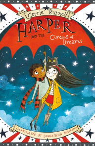 Title: Harper and the Circus of Dreams, Author: Cerrie Burnell