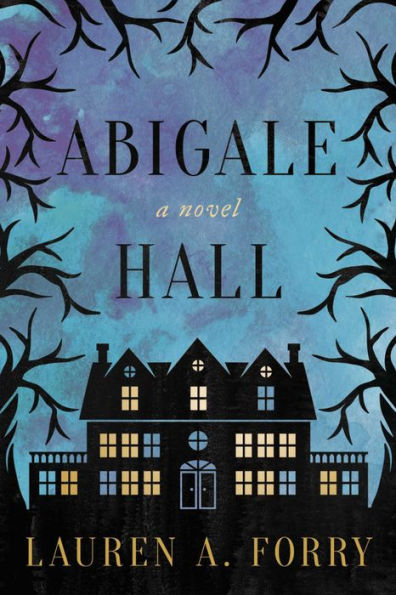 Abigale Hall: A Novel