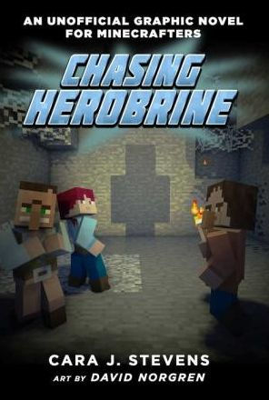 Chasing Herobrine: An Unofficial Graphic Novel for Minecrafters, #5