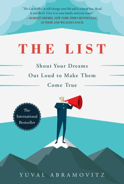 The List: Shout Your Dreams Out Loud to Make Them Come True