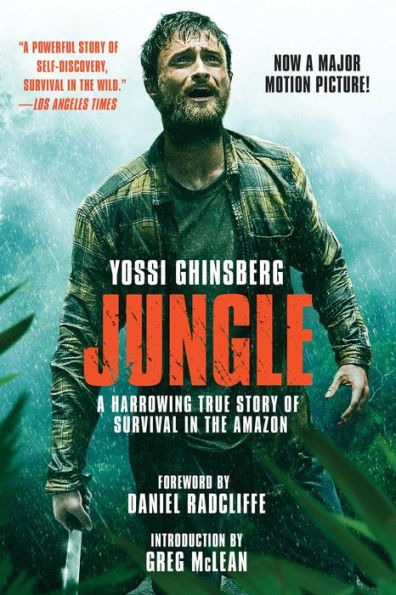 Jungle (Movie Tie-In Edition): A Harrowing True Story of Survival the Amazon