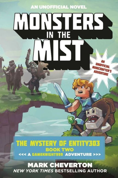 Monsters The Mist: An Unofficial Minecrafter's Adventure (Gameknight999 Series: Mystery of Entity303 #2)
