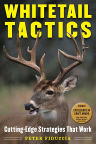 Title: Whitetail Tactics: Cutting-Edge Strategies That Work, Author: Peter J. Fiduccia