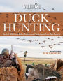 Wildfowl Magazine's Duck Hunting: Best of Wildfowl's Skills, Tactics, and Techniques from Top Experts