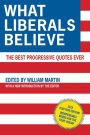 What Liberals Believe: The Best Progressive Quotes Ever