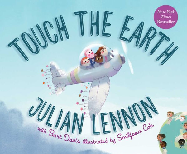 Touch the Earth (Julian Lennon White Feather Flier Adventure Series #1)