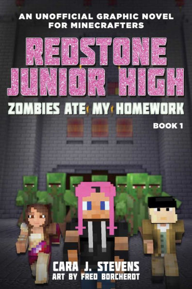 Zombies Ate My Homework (Redstone Junior High Series #1)