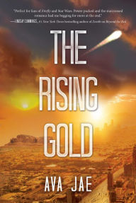 Rent e-books online The Rising Gold by Ava Jae 9781510722385