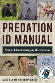 Title: Predation ID Manual: Predator Kill and Scavenging Characteristics, Author: Janek Schaffer