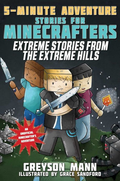 Extreme Stories from the Hills: 5-Minute Adventure for Minecrafters