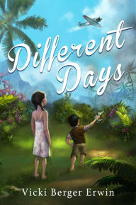 Title: Different Days, Author: Vicki Berger Erwin