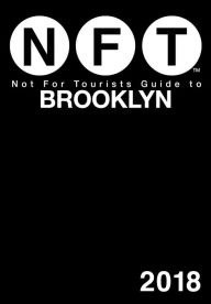 Title: Not For Tourists Guide to Brooklyn 2018, Author: Tourists