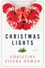 Christmas Lights: A Novel