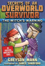 The Witch's Warning (Secrets of an Overworld Survivor Series #5)