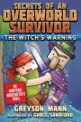 The Witch's Warning (Secrets of an Overworld Survivor Series #5)