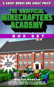 Title: The Unofficial Minecrafters Academy Series Box Set: 6 Thrilling Stories for Minecrafters, Author: Winter Morgan