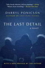 Title: The Last Detail, Author: Darryl Ponicsán