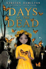 Title: Days of the Dead, Author: Kersten Hamilton