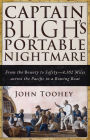 Captain Bligh's Portable Nightmare: From the Bounty to Safety-4,162 Miles across the Pacific in a Rowing Boat