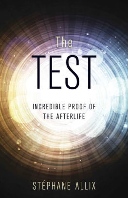 The Test Incredible Proof Of The Afterlifepaperback - 