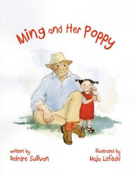 Title: Ming and Her Poppy, Author: Deirdre Sullivan