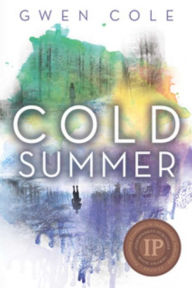 Title: Cold Summer, Author: Gwen Cole