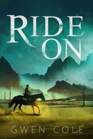Title: Ride On, Author: Gwen Cole