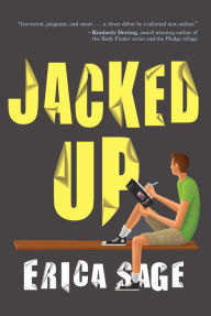 Title: Jacked Up, Author: Erica Sage