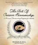 Alternative view 1 of The Art of Cursive Penmanship: A Personal Handwriting Program for Adults