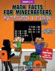 Title: Math Facts for Minecrafters: Multiplication and Division, Author: Sky Pony Press