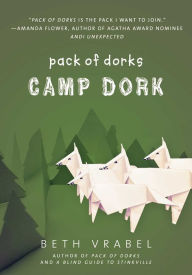 Title: Camp Dork, Author: Beth Vrabel