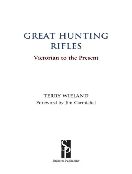 Great Hunting Rifles: Victorian to the Present